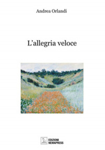 L'allegria veloce - Andrea Orlandi