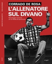 L allenatore sul divano