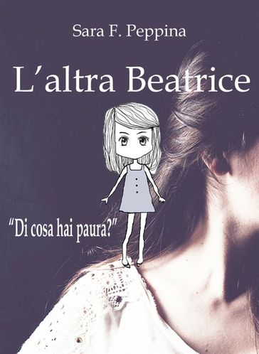 L'altra Beatrice - Sara F. Peppina