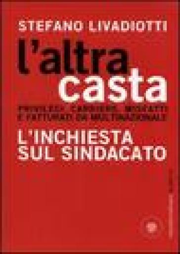 L'altra casta - Stefano Livadiotti