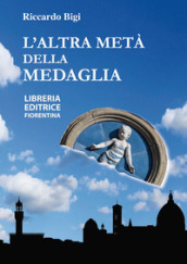 L altra metà della medaglia