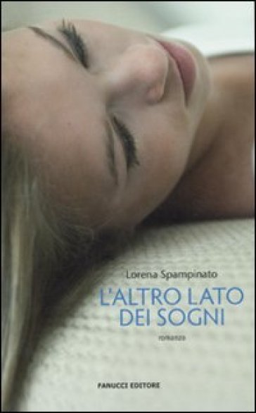 L'altro lato dei sogni - Lorena Spampinato