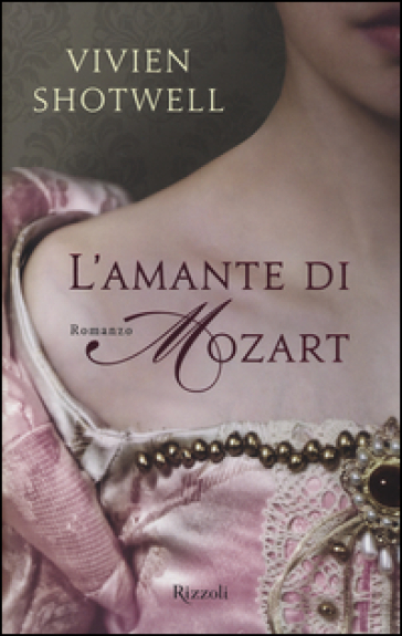 L'amante di Mozart - Vivien Shotwell