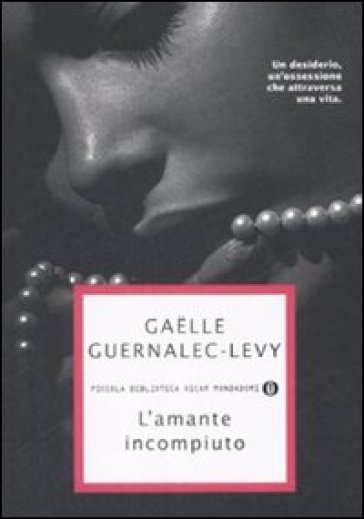 L'amante incompiuto - Gaelle Guernalec-Levy