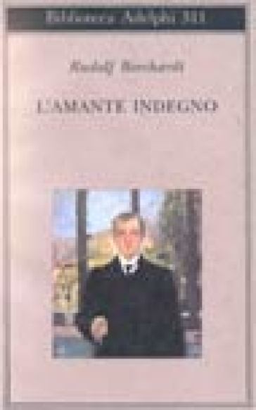 L'amante indegno - Rudolf Borchardt