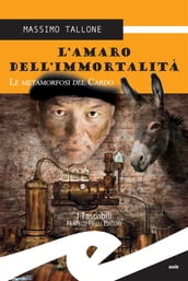 L amaro dell immortalità