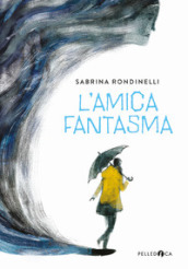 L amica fantasma