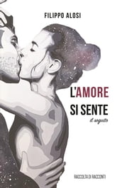 L amore Si Sente