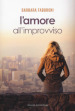 L amore all improvviso