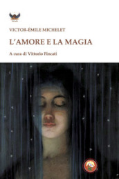 L amore e la magia