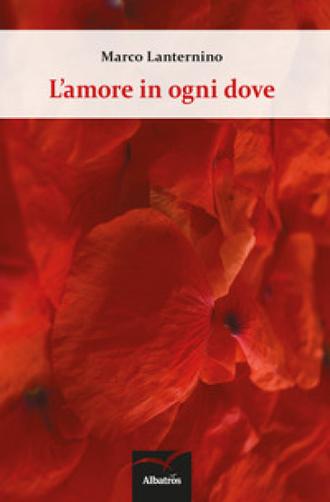 L'amore in ogni dove - Marco Lanternino