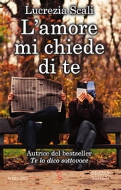 L amore mi chiede di te