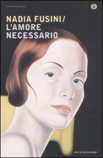 L'amore necessario - Nadia Fusini