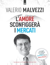 L amore sconfiggerà i mercati