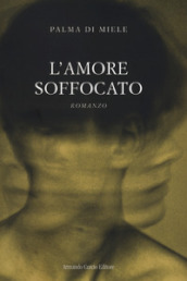 L amore soffocato