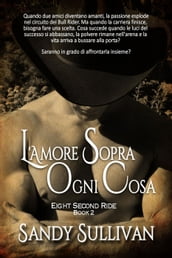 L amore sopra ogni cosa