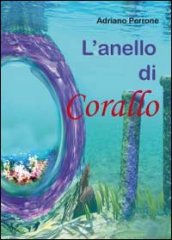 L anello di corallo