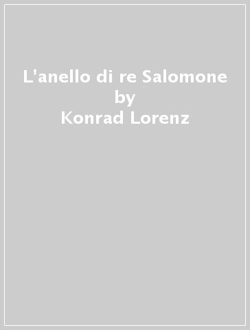 L'anello di re Salomone - Konrad Lorenz