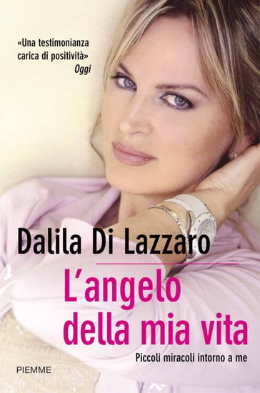 L'angelo della mia vita - Dalila Di Lazzaro