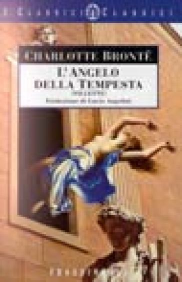 L'angelo della tempesta - Charlotte Bronte