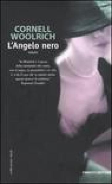 L'angelo nero - Cornell Woolrich