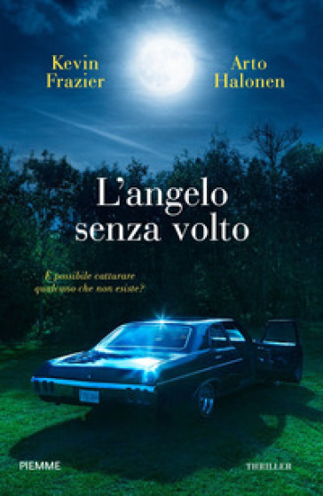 L'angelo senza volto - Kevin Frazier - Arto Halonen