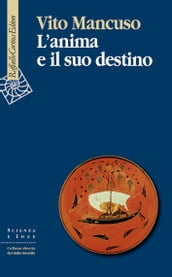 L anima e il suo destino