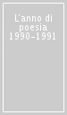 L anno di poesia 1990-1991