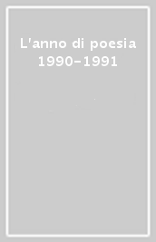 L anno di poesia 1990-1991