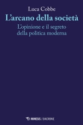 L arcano della società