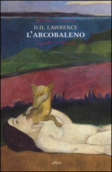 L'arcobaleno - David Herbert Lawrence