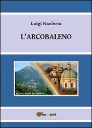 L'arcobaleno - Luigi Naclerio