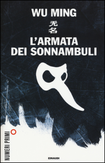 L'armata dei sonnambuli - Wu Ming