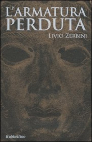 L'armatura perduta - Livio Zerbini