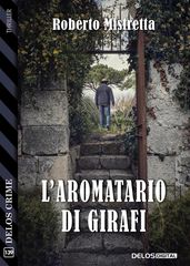 L aromatario di Girafi