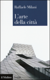 L arte della città