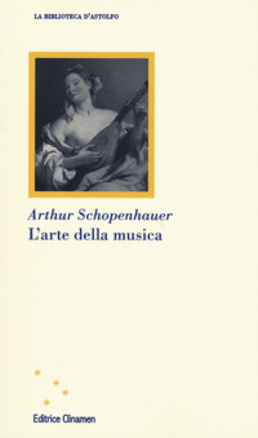 L'arte della musica - Arthur Schopenhauer