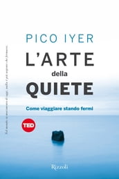 L arte della quiete