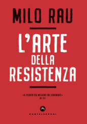 L arte della resistenza