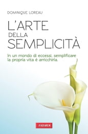 L arte della semplicità