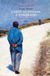 L arte di andare a passeggio