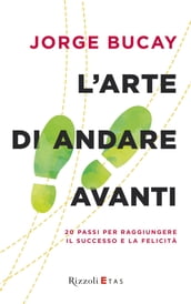 L arte di andare avanti