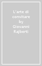 L arte di convitare