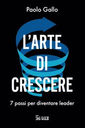 L arte di crescere