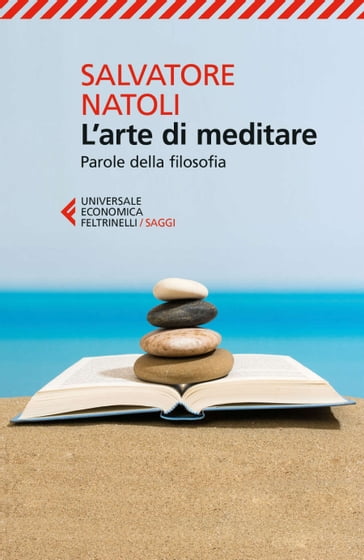 L'arte di meditare - Salvatore Natoli