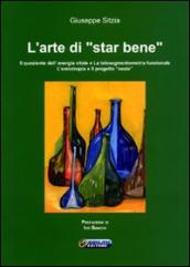 L arte di «star bene»