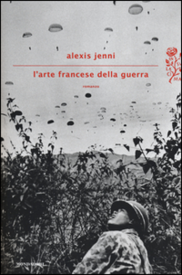 L'arte francese della guerra - Alexis Jenni