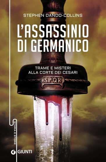 L'assassinio di Germanico - Stephen Dando-Collins