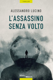 L assassino senza volto