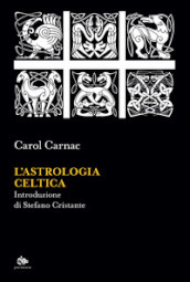 L astrologia celtica